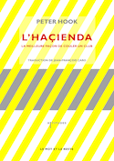 Haçienda (L') [ancienne édition]